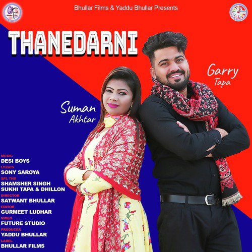 Thanedarni - Suman Akhtar, Garry Tapa