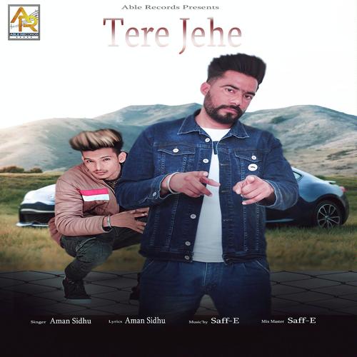 Tere Jehe - Aman Sidhu