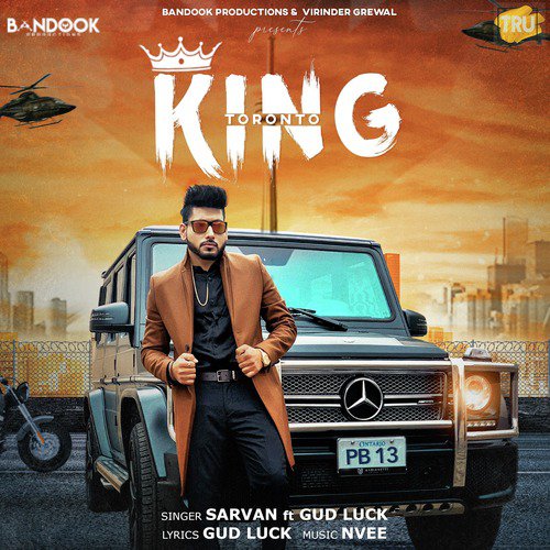 Toronto King - Sarvan, Gud Luck