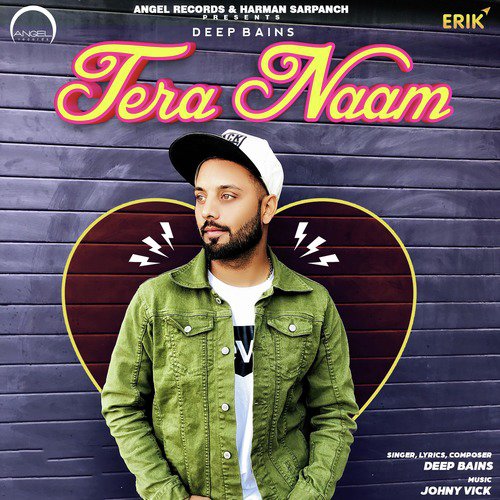 Tera Naam - Johny Vick, Deep Bains