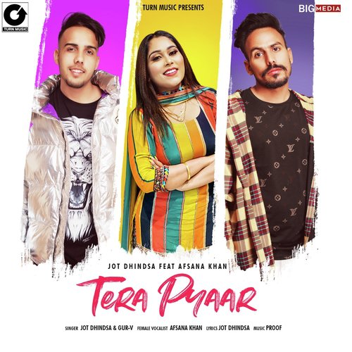 Tera Pyaar - Jot Dhindsa, Gur - V, Afsana Khan