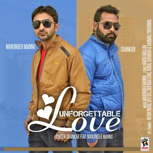 Unforgettable Love (Feat. Manjinder Mannu) - Shankar, Manjinder Mannu