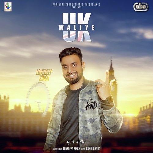 UK Waliye - Lovedeep Singh with Sukhi Chand