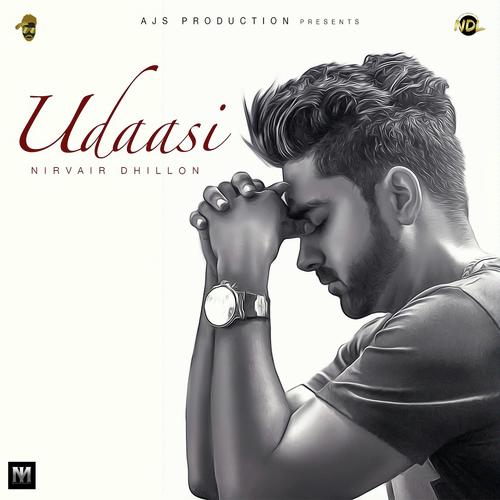 Udaasi - Nirvair Dhillon