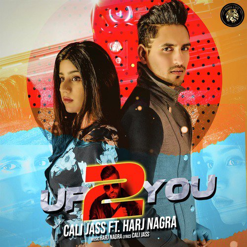 Up 2 You - Cali Jass, Harj Nagra