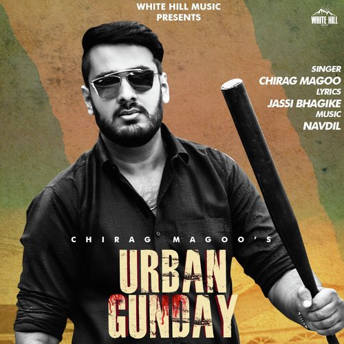Urban Gunday - Chirag Magoo