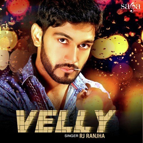 Velly - Rj Ranjha