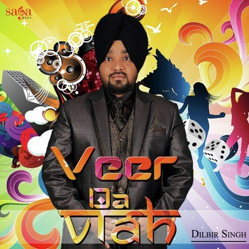 Veer Da Viah - Dilbir Singh