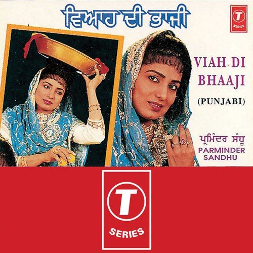 Je Gidhe Ch Nchauna Kurhiyo - Parminder Sandhu
