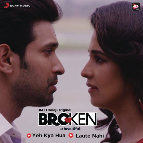 Ye Kya Hua - Rana Mazumder, Yash Narvekar