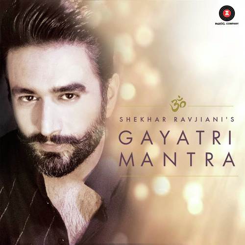 Shekhar Ravjianis Gayatri Mantra - Karthik