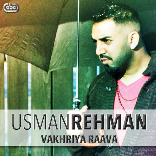 Vakhriya Raava - Usman Rehman