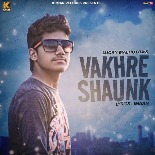 Vakhre Shaunk - Lucky Malhotra