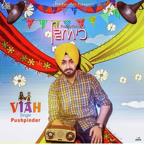 Viah - Pushpinder