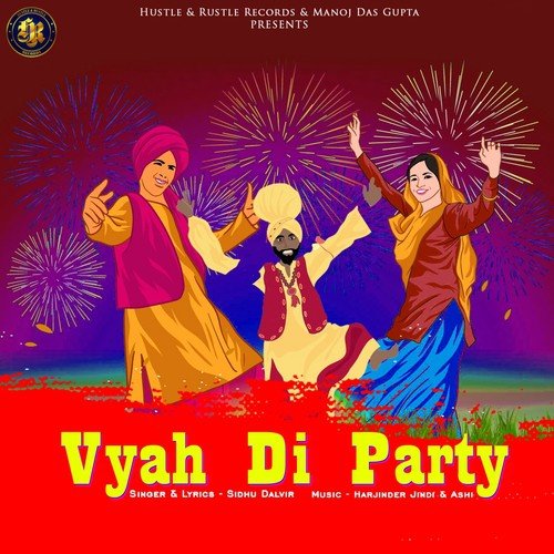 Vyah Di Party - Sidhu Dalvir