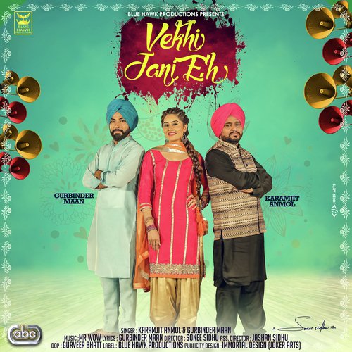 Vekhi Jani Eh - a titleSongs performed by Karamjit Anmol amp Gurbinder Maan with Mr. Wow class hrefhttpswww.jiosaavn