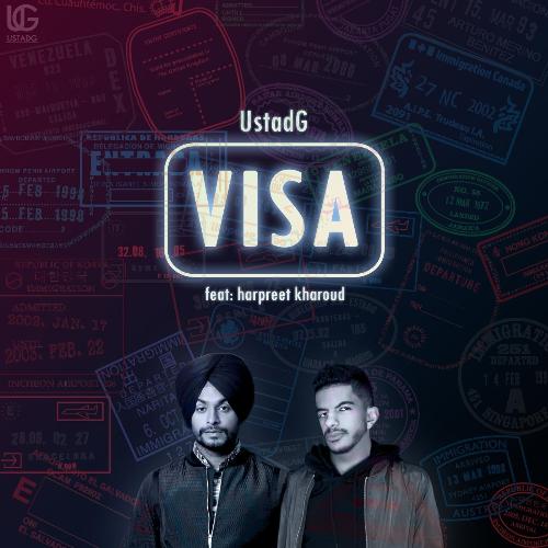 Visa (feat. Harpreet Kharoud) - Ustad G, Harpreet Kharoud