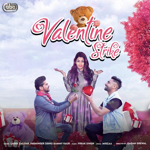 Valentine Strike - Laddi Zaildar, a titleSongs performed by Parminder Sidhu amp Ammy Kaur with Freak Singh class hrefht