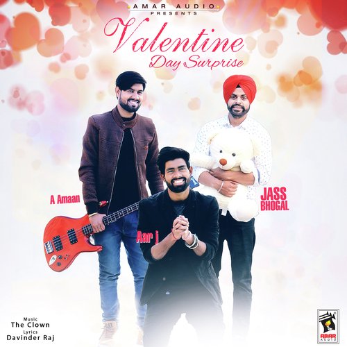 Valentine Day Surprise - A Amaan, Aar J, Jass Bhogal