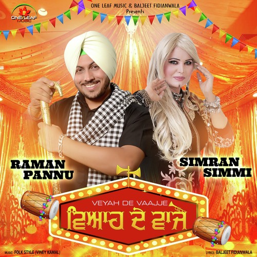 Veyah De Vaajje - Raman Pannu, Simran Simmi