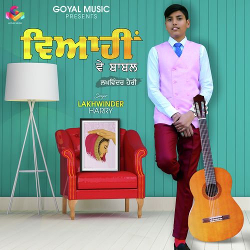 Viahian Ve Babul - Lakhwinder Harry