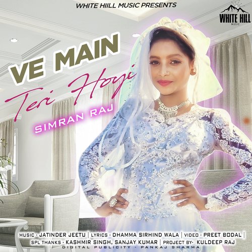 Ve Main Teri Hoyi - Simran Raj