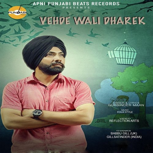 Vehde Wali Dharek - Gurbinder Maan