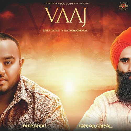 Vaaj - Deep Jandu, Kanwar Grewal