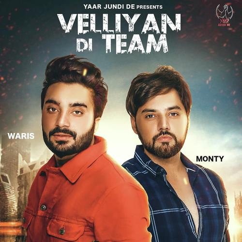 Velliyan Di Team - Monty-Waris