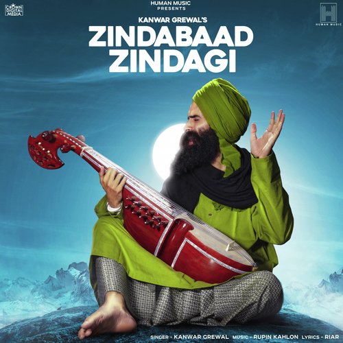 Zindabaad Zindagi - Deep Jandu, Kanwar Grewal, Kanwar Grewal