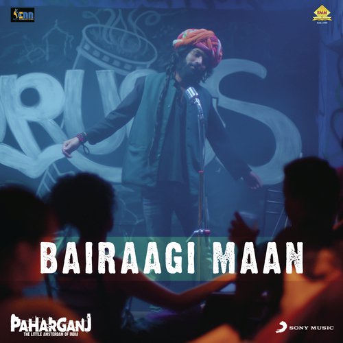 Bairaagi Mann (From Paharganj) - Romey Gill