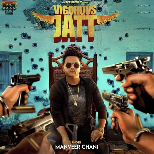 Vigorous Jatt - Manveer Chani