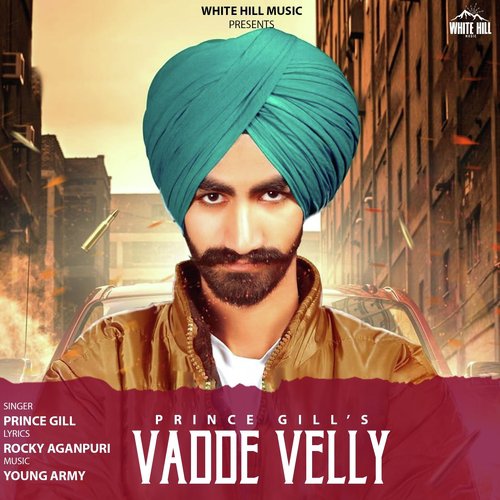 Vadde Velly - Prince Gill