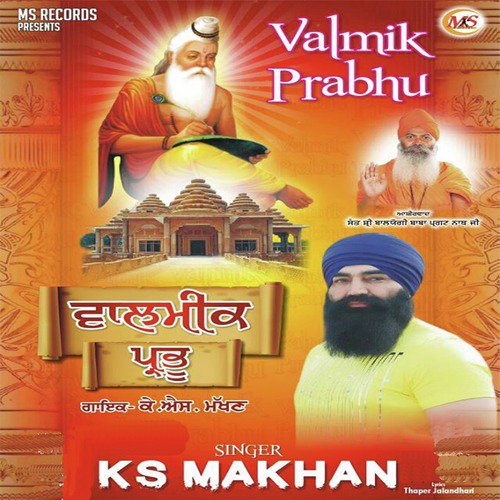 Valmik Prabhu - K.S. Makhan