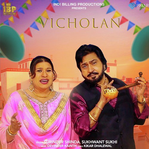 Vicholan - Sukhwant Sukhi, Surinder Shinda