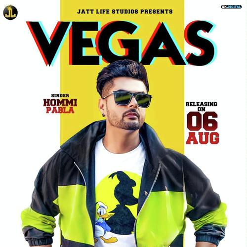 Vegas - Hommi Pabla, Preet Parbhot, Preet Parbhot
