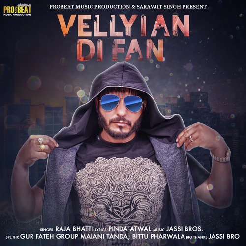 Velliyan Di Fan - Raja Bhatti