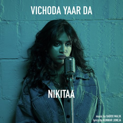 Vichoda Yaar Da - Nikitaa