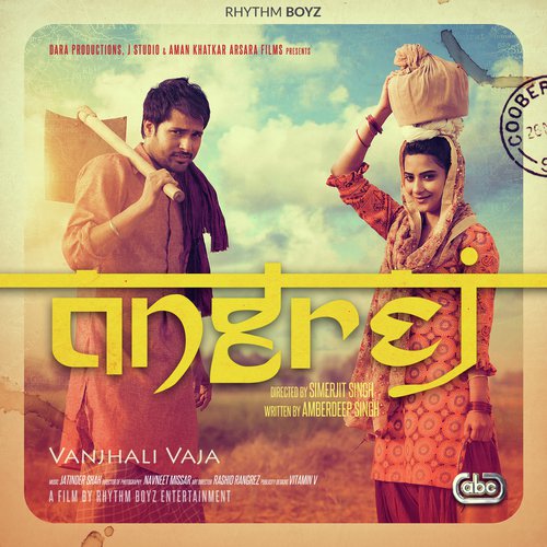 Vanjhali Vaja (From Angrej Soundtrack) - Amrinder Gill