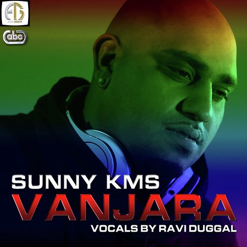 Vanjara - Sunny KMS, Ravi Duggal