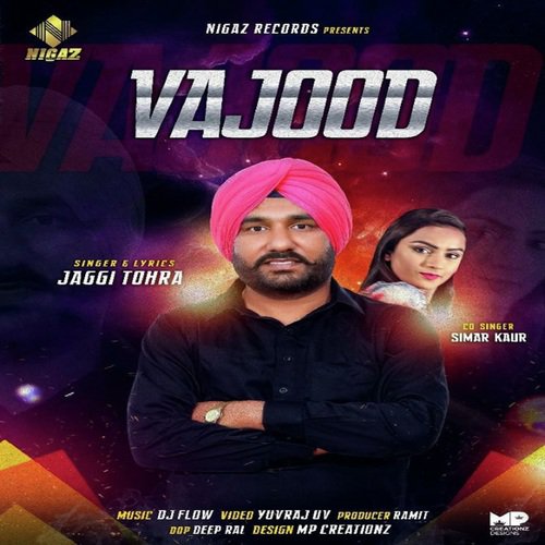 Vajood - Jaggi Tohra, Simar Kaur