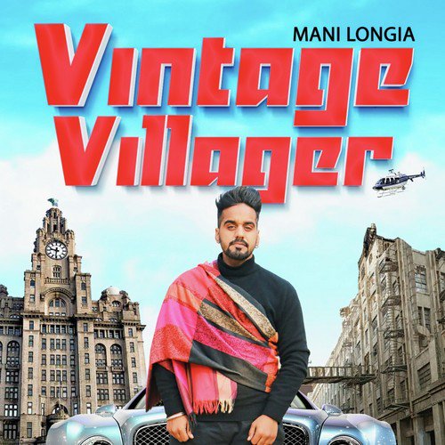Vintage Villager - Mani Longia