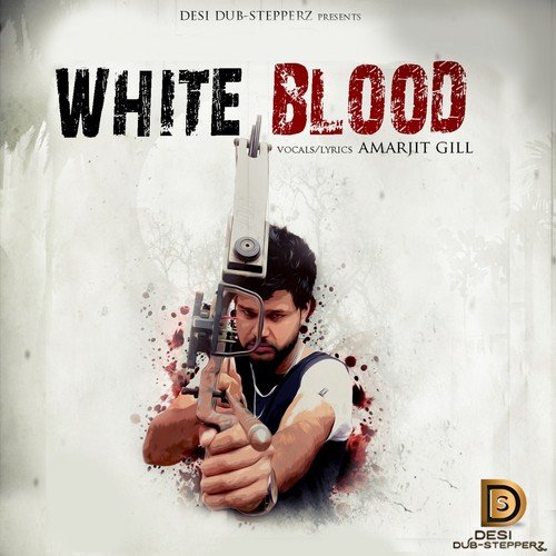 White Blood - Amarjit Gill
