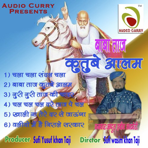 Chal Chal Dare Tajpe Chal - Abdul Habib Ajmeri