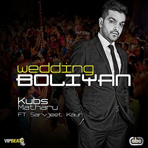 Wedding Boliyan - Kubs Matharu