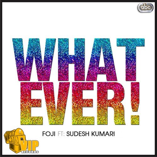 Whatever - Foji
