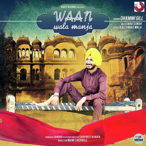 Waan Wala Manja - Dhammi Gill