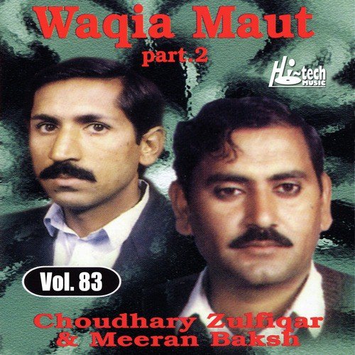 Waqia Maut Pt. 2 - Ch. Zulfiqar, Meeran Baksh