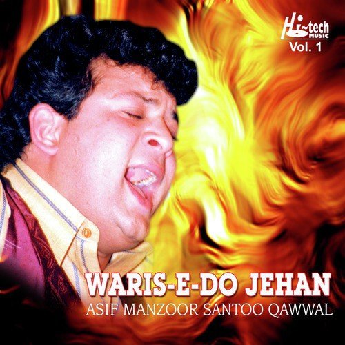 Waris E Do Jehan - Asif Ali Khan Santoo