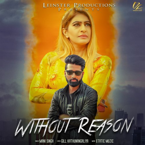 Without Reason - Mani Singh